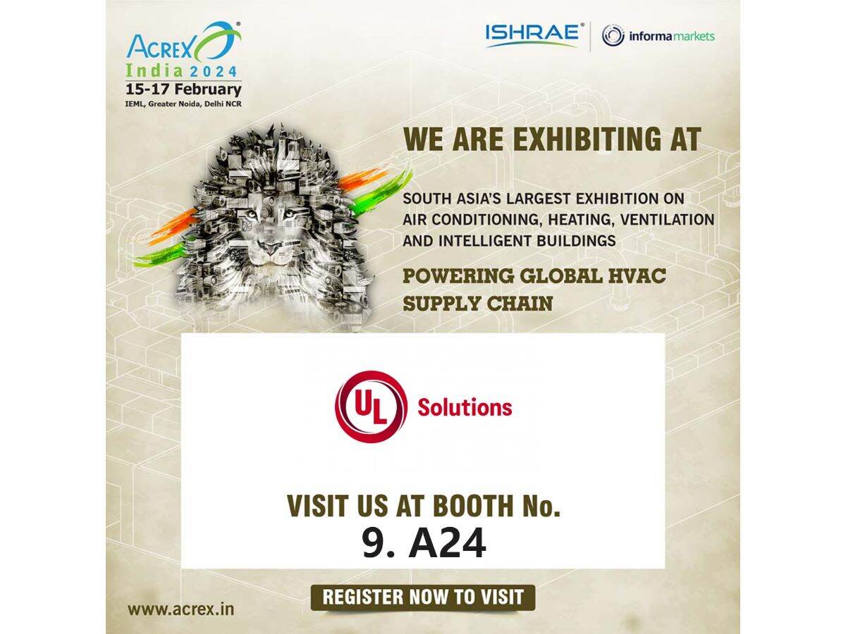 UL Solutions At ACREX India 2024 | UL Solutions